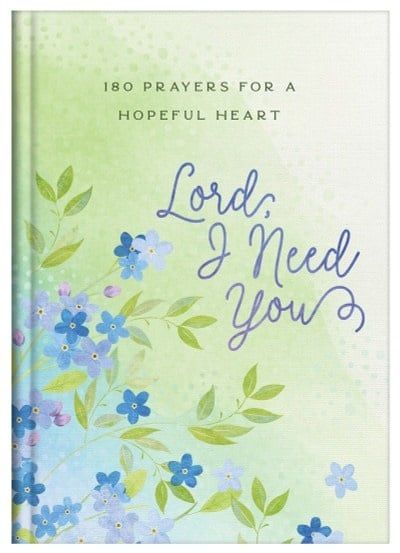 Lord, I Need You Devotional