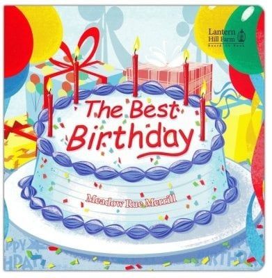 The Best Birthday - Board Book