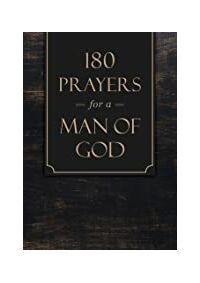 180 Prayers for a Man of God
