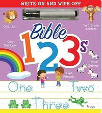 Bible 123s Write-On and Wipe-Off: Celebrate the Bible and Learn to Count (Bible Write-On and Wipe-Off)