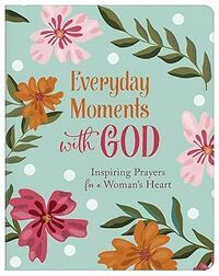 Everyday Moments with God