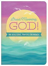 Good Morning, God!