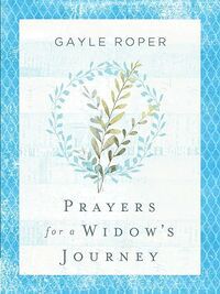 Prayers for a Widow&#39;s Journey