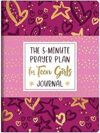 The 5-Minute Prayer Plan for Teen Girls Journal