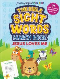 The Bible Sight Words: Jesus Loves Me