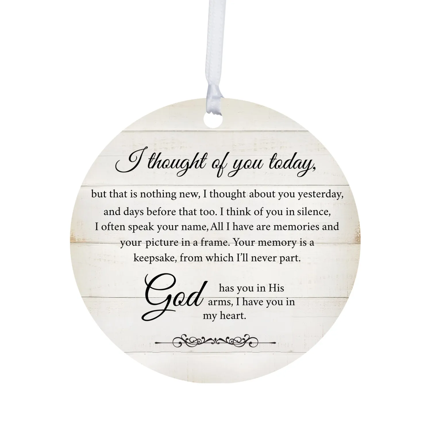 I Thought of You Today Ornament