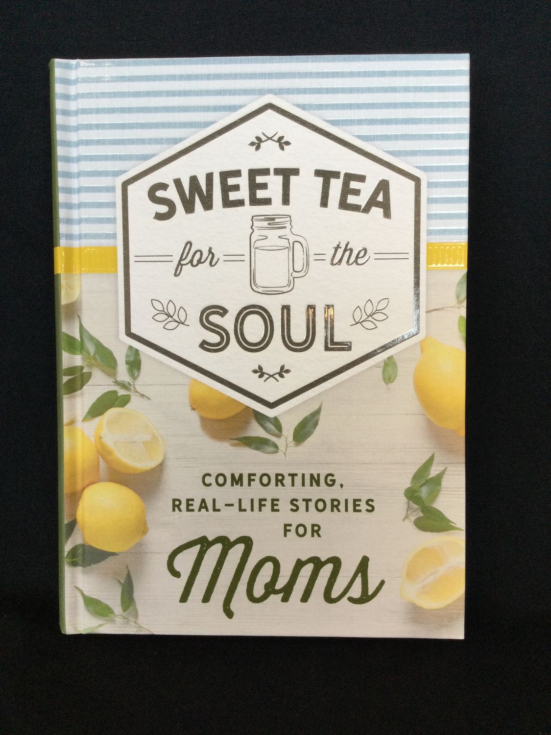 SWEET TEA FOR THE SOUL