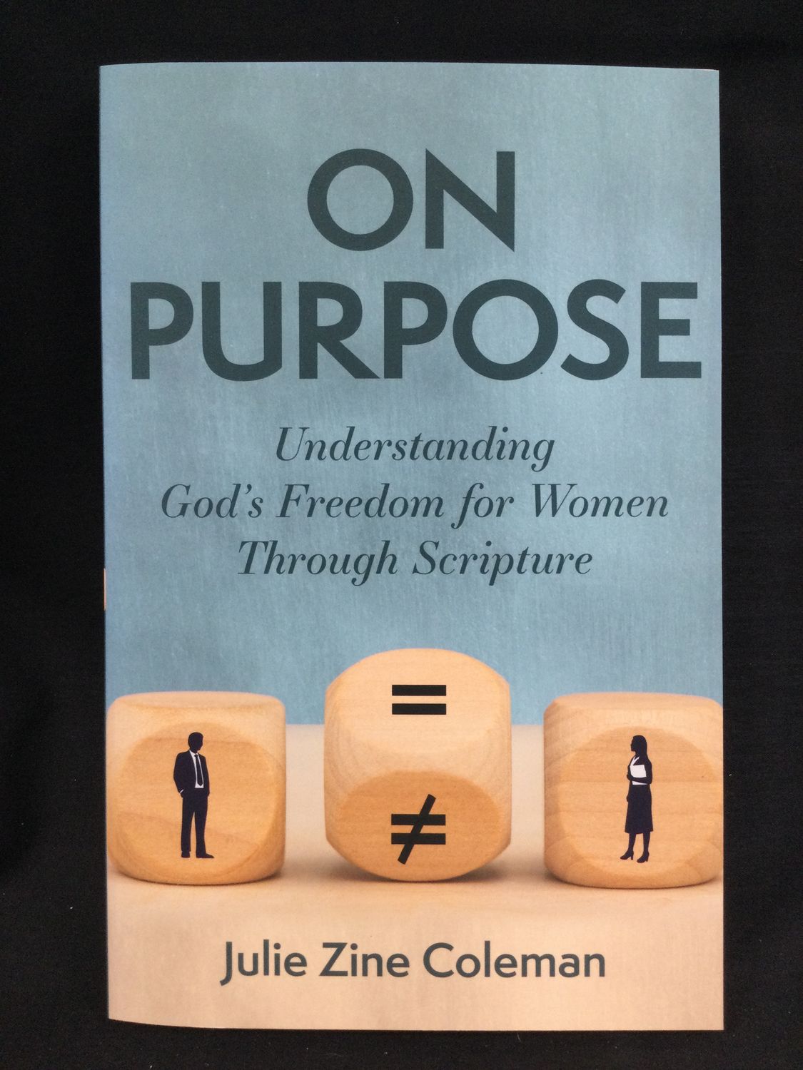 ON PURPOSE : UNDERSTANDING GODS FRE