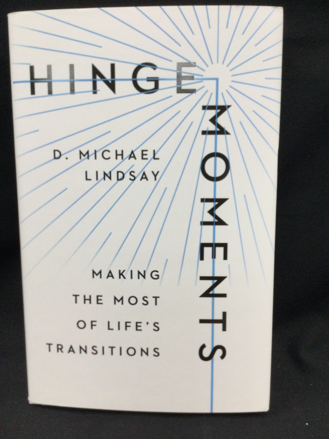 HINGE MOMENTS : MAKING THE MOST OF