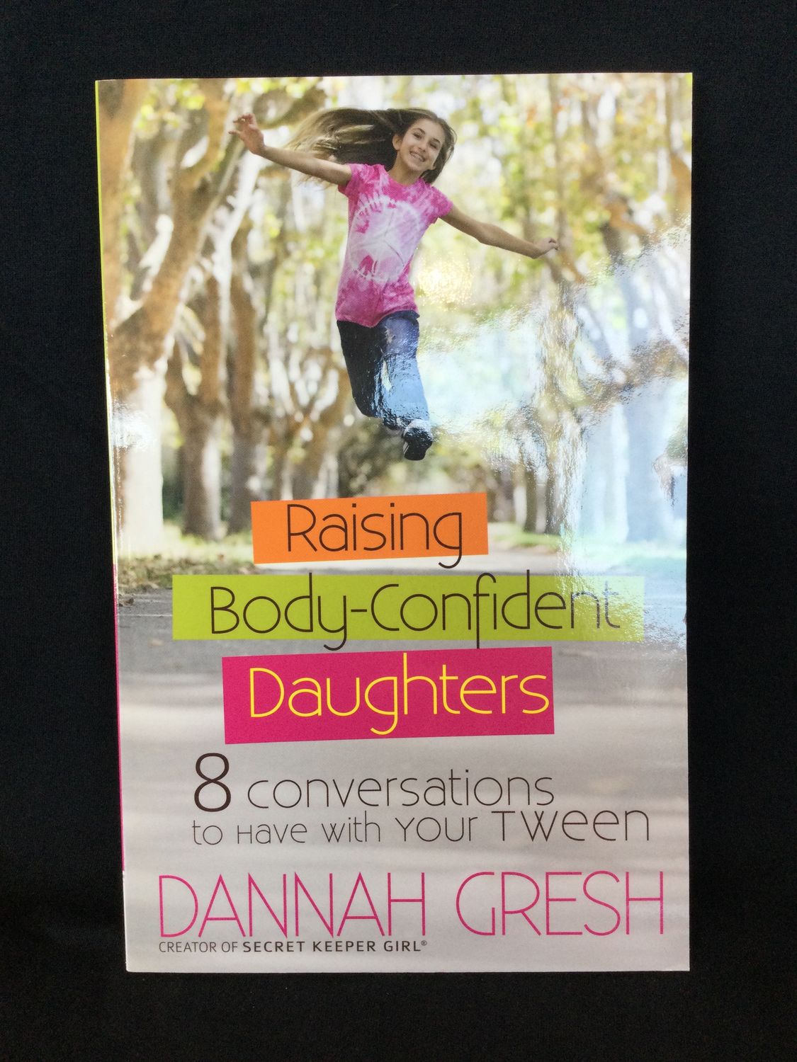 RAISING BODY CONFIDENT DAUGHTERS