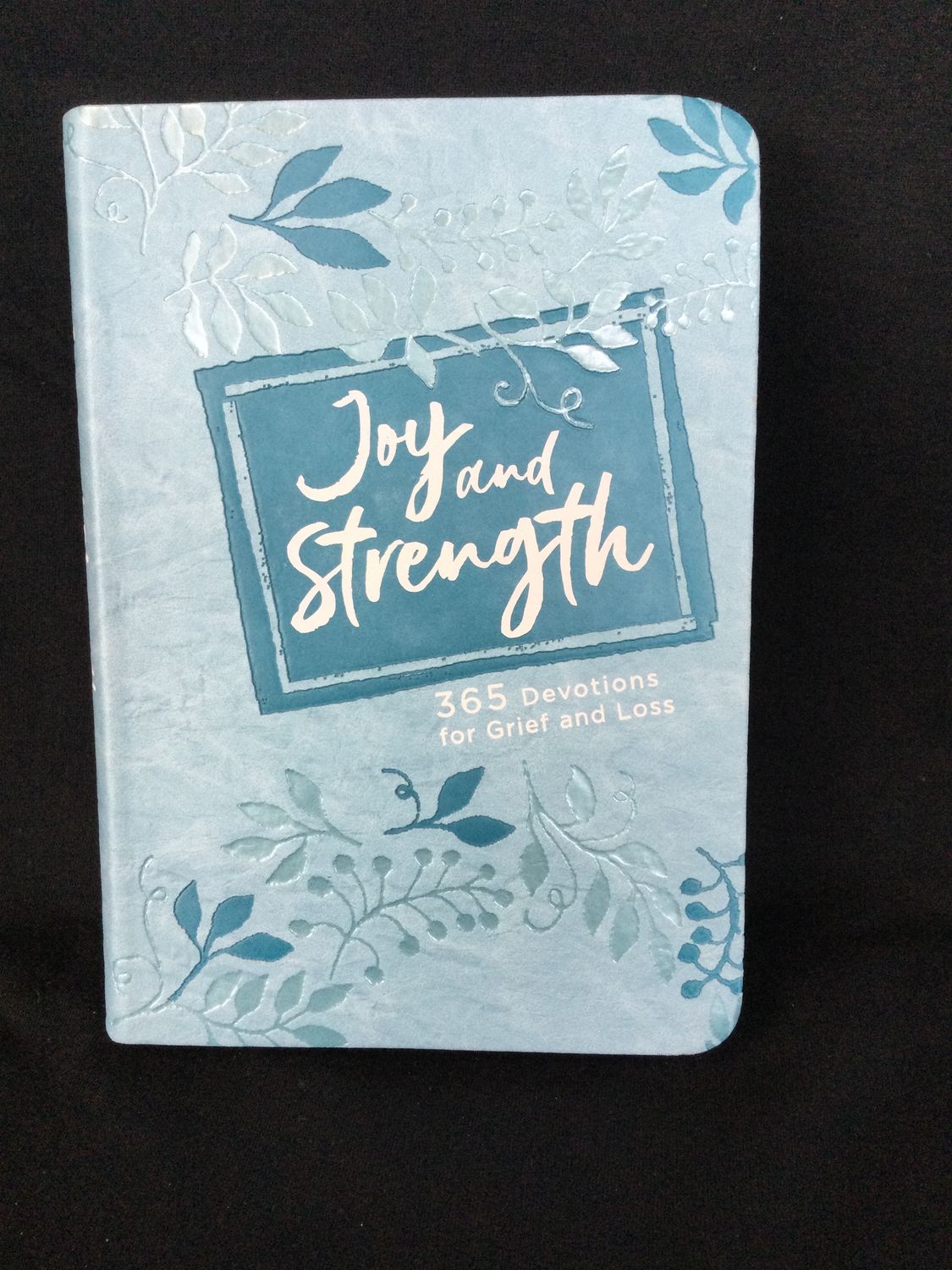 JOY AND STRENGTH