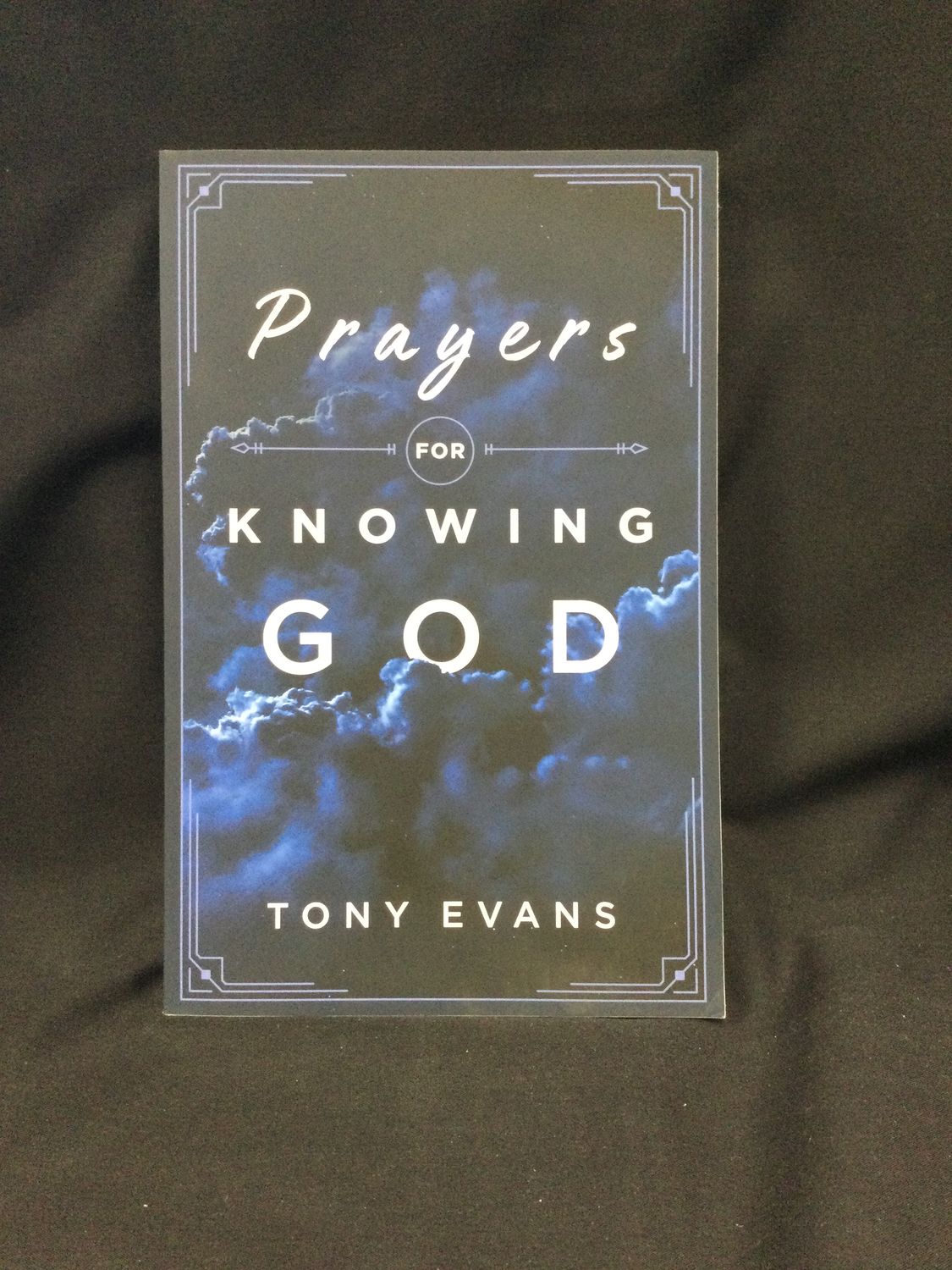 PRAYERS FOR KNOWING GOD