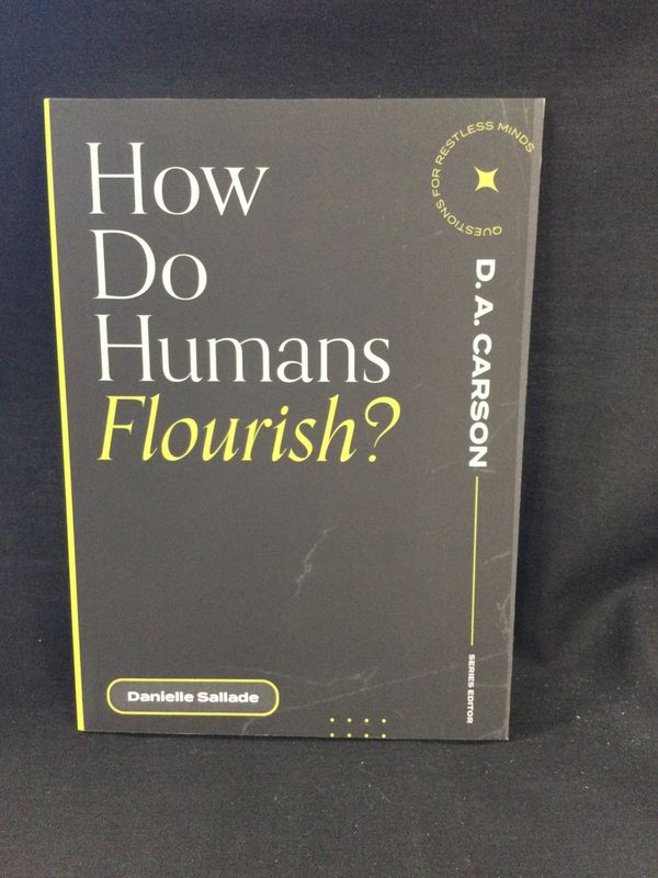HOW DO HUMANS FLOURISH