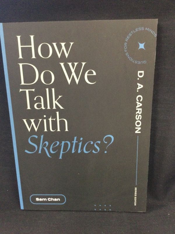 HOW DO WE TALK WITH SKEPTICS