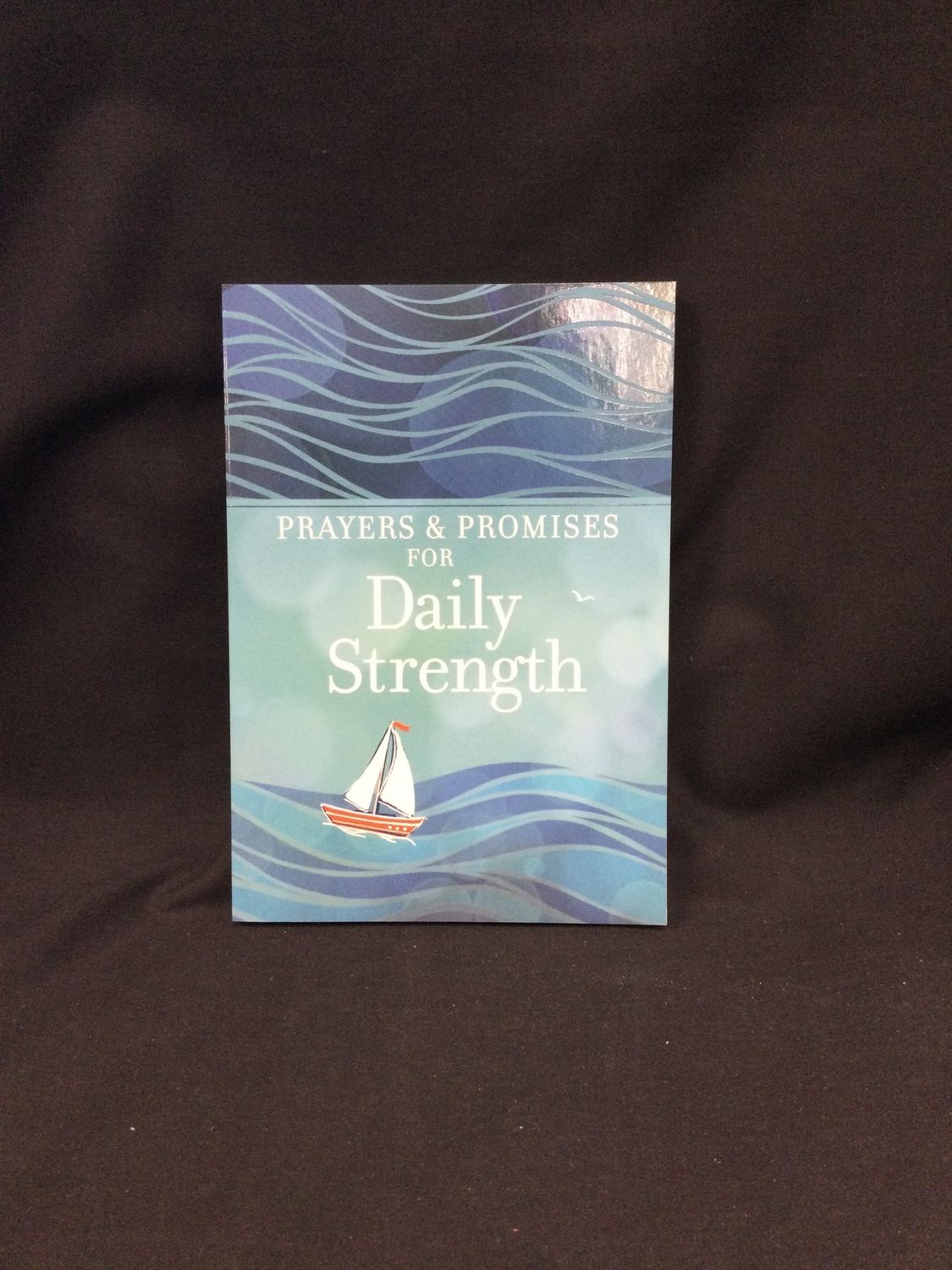 PRAYERS AND PROMISES FOR DAILY STRE