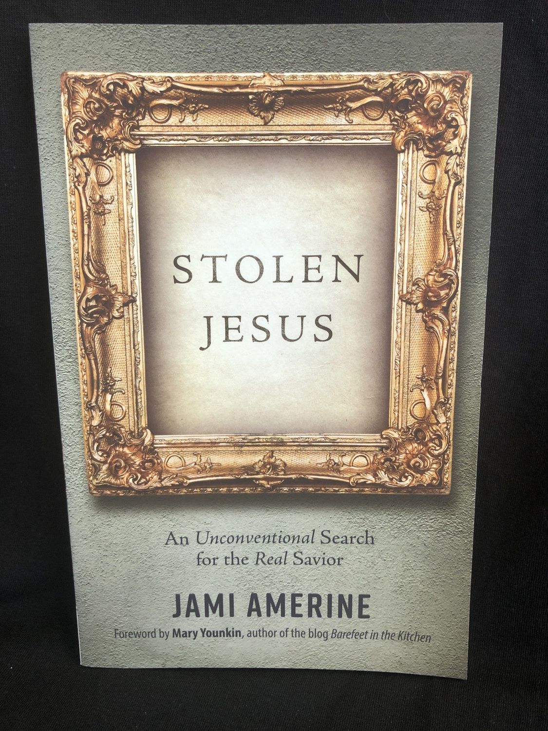STOLEN JESUS : AN UNCONVENTIONAL SE