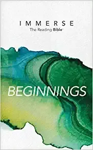 NLT Immerse: The Reading Bible: Beginnings