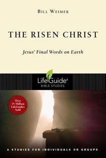 RISEN CHRIST : JESUS FINAL WORDS ON
