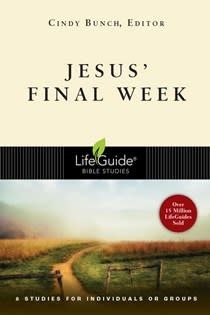 JESUS FINAL WEEK