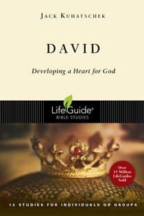 DAVID : DEVELOPING A HEART FOR GOD