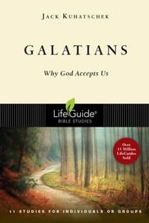 GALATIANS : WHY GOD ACCEPTS US