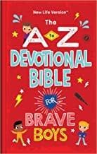 The A to Z Devotional Bible for Brave Boys: New Life Version