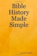 BIBLE HISTORY MADE SIMPLE