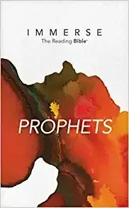 NLT Immerse: The Reading Bible: Prophets