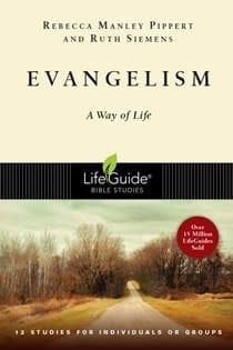 EVANGELISM : A WAY OF LIFE