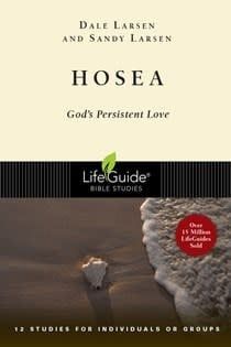 HOSEA : GODS PERSISTENT LOVE