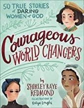COURAGEOUS WORLD CHANGERS