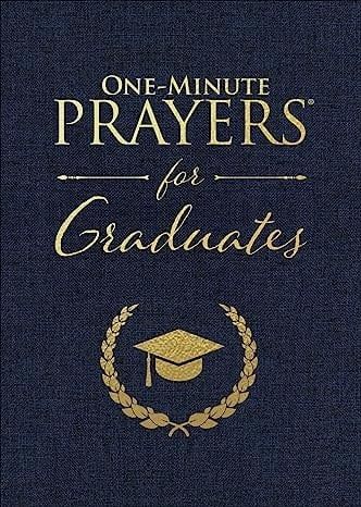 1 MINUTE PRAYERS FOR GRADUATES