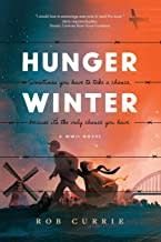 HUNGER WINTER : A WW 2 NOVEL - SOME