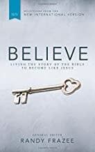 NKJV, Believe: Living the Story of the Bible to Become Like Jesus