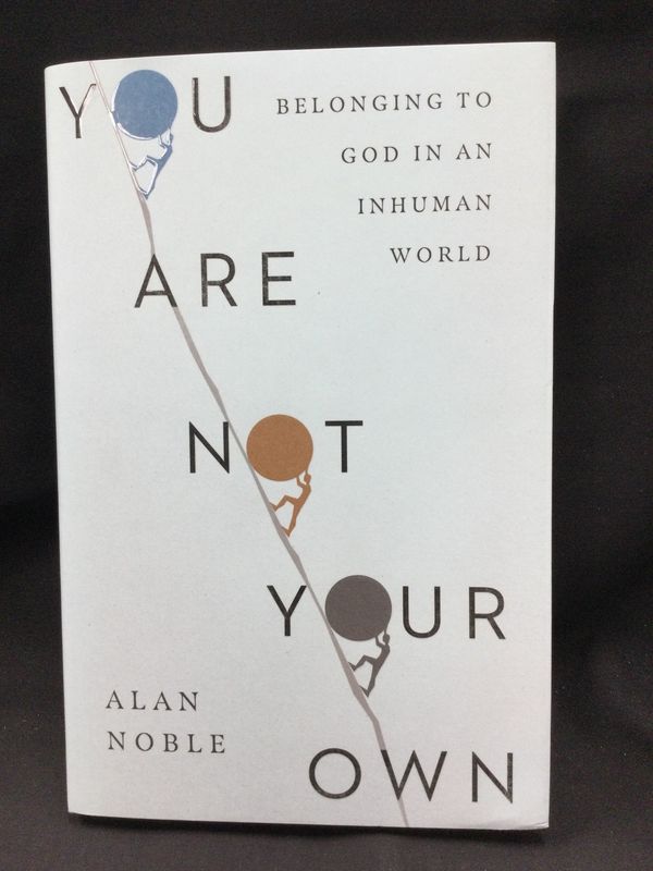 YOU ARE NOT YOUR OWN
