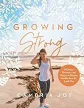 GROWING STRONG