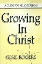 GROWING IN CHRIST