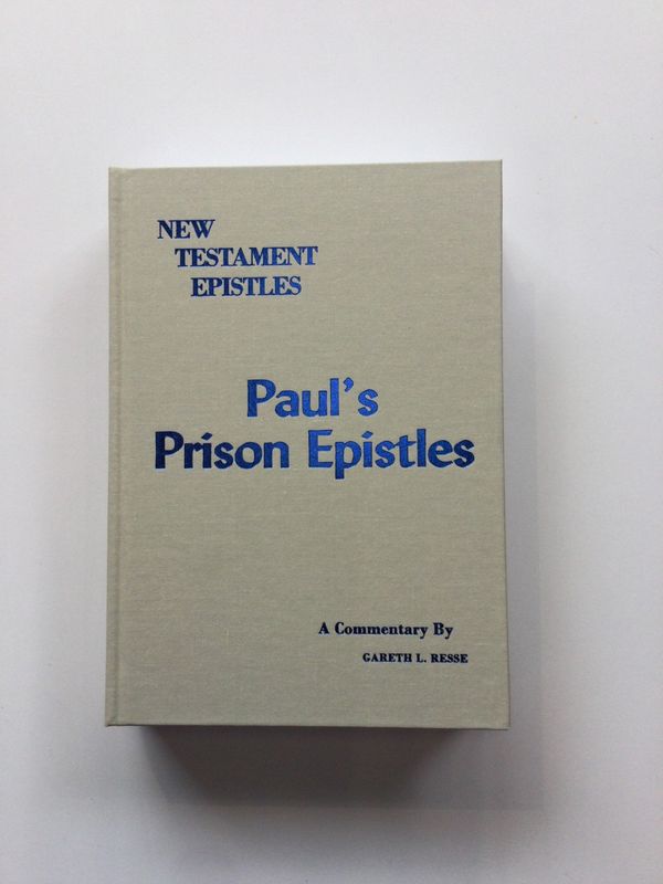 Paul&#39;s Prison Epistles - Reese Commentary