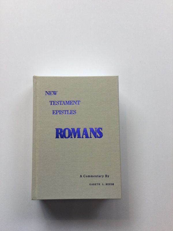Romans - Reese Commentary