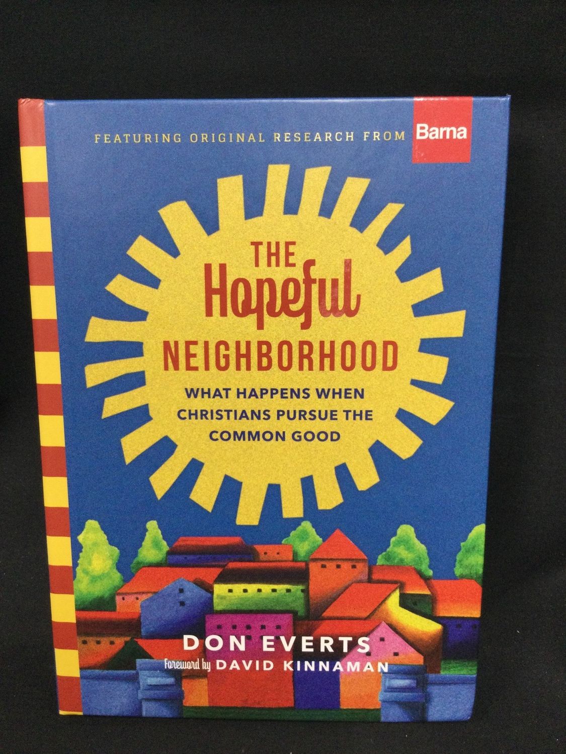 THE HOPEFUL NEIGHBORHOOD