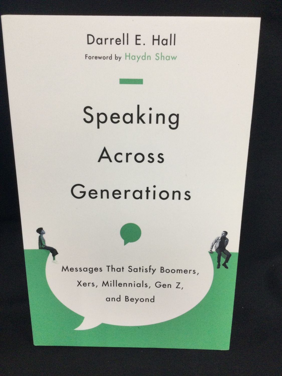 SPEAKING ACROSS GENERATIONS