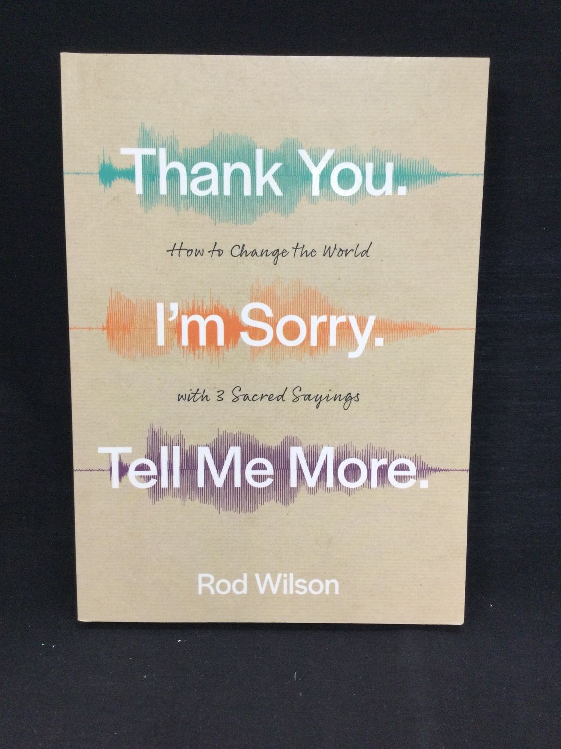 THANK YOU IM SORRY TELL ME MORE