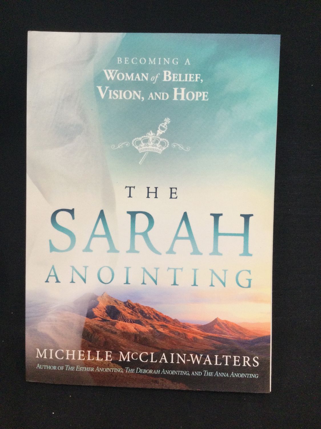 SARAH ANOINTING : BECOME A WOMAN OF