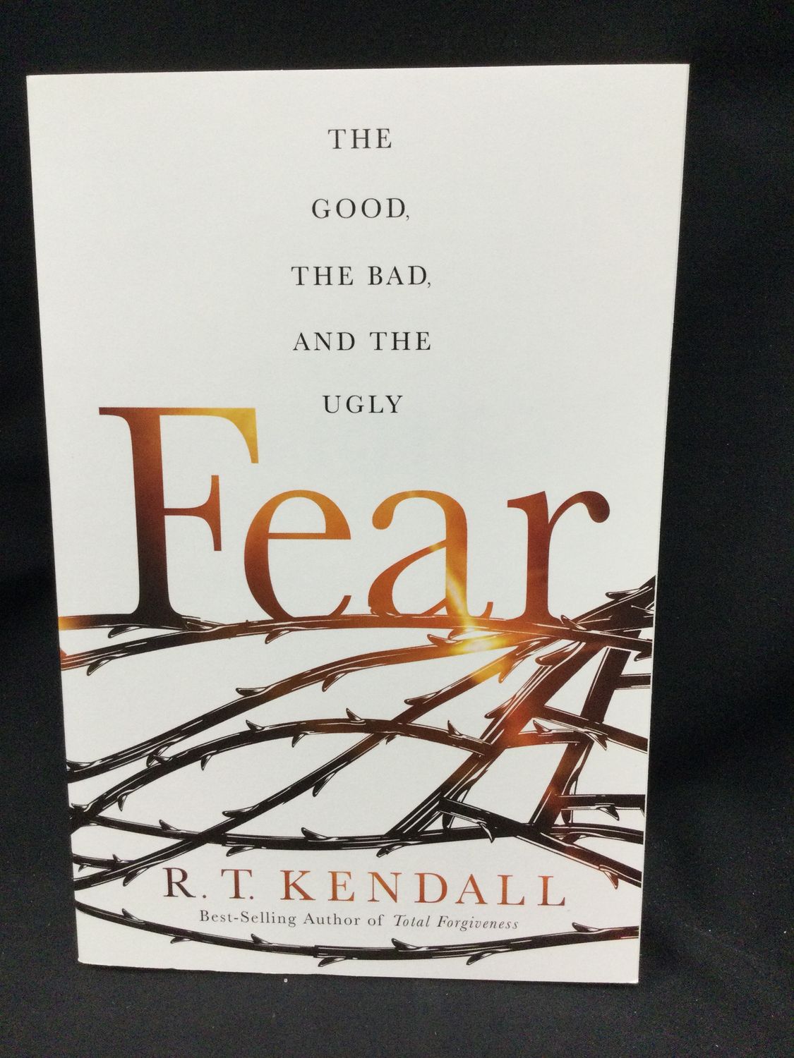 FEAR : THE GOOD, THE BAD, AND THE U