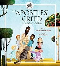 APOSTLES CREED : FOR ALL GOD&#39;S CHIL