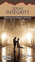 SEXUAL INTEGRITY : BALANCING YOUR P