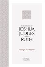 The Books of Joshua, Judges, and Ruth: Courage to Conquer (The Passion Translation)