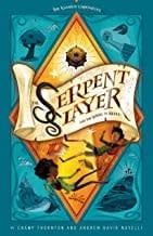 SERPENT SLAYER AND THE SCROLL OF RI