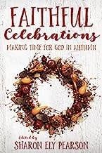 FAITHFUL CELEBRATIONS 2