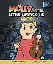 MOLLY AND THE LITTLE LIPSTICK LIE
